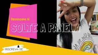 SOLTE A PANELA