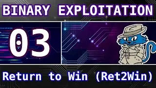 3: Return to Win (Ret2Win) - Buffer Overflows - Intro to Binary Exploitation (Pwn)