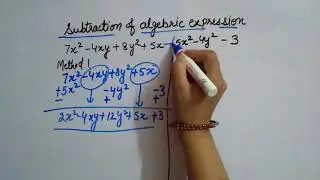 subtraction of algebraic expression