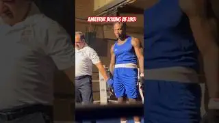 Amateur boxing be like: 