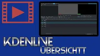 Kdenlive übersicht