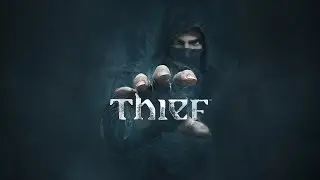 Thief - 12 min Gameplay