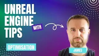 Unreal Engine Tips and Tricks - Optimisation, LODs, Nanite and Light Baking