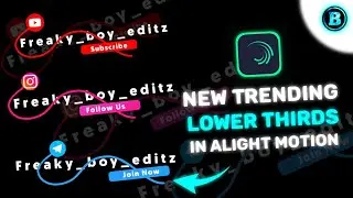 New trending lower thirds in Alight motion | Xml and Preser Here | alight motion edits