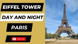 Eiffel Tower Day and Night — Paris, France