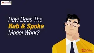 The Dance Of Operations, Hub And Spoke Explained - Learning 