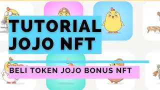 Tutorial JOJO NFT A-Z | Cara Beli Jojo dan Cara Staking Part 1