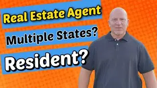 Can I Be A Licensed Real Estate Agent in Multiple States? Do You Have To Be a Resident?
