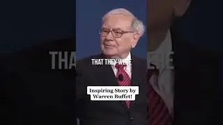 Inspiring Story By Warren Buffett  #shorts #tiktok