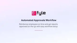 Fyle | Automated Expense Approval Workflows