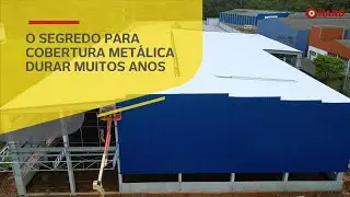 Fim da corrosão e goteiras na cobertura metálica