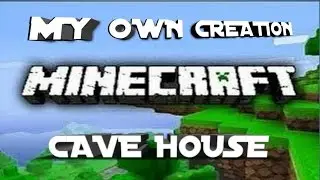 mincraft: cave house