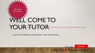 How To Transfer found/Money  On Canara bank