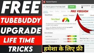 tubebuddy free upgrade lifetime 2021 | tubebuddy free upgrade lifetime