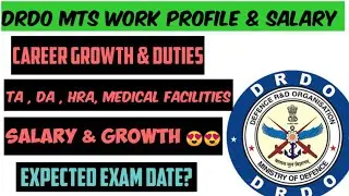 DRDO MTS SALARY & Work Profile, Working Hours || DRDO MTS EXAM DATE 2020 || DRDO MTS JOB PROFILE