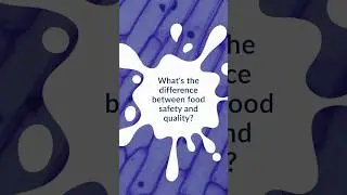 The Difference between Food Quality vs. Food Safety #qualityassurance