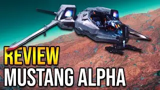 Star Citizen Mustang Alpha Starter Pack Review