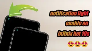 How to enable notification light on infinix hot 10s|Enable notification light on infinix hot 10s