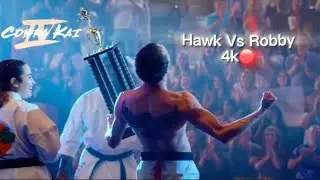 Hawk Vs Robby Cobra Kai S4 Tournament 4k🔴 Final Hit