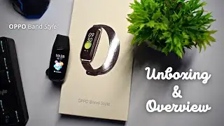 Oppo Band Style: Unboxing | Setup | Overview - Budget Smart Band Under Rs.2000