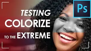 Photoshop Colorize - An AI Experiment? TESTED!