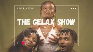 Kissing Booth | Spicy Episode 🥵🌶️| The Gelax Show | Truth 'n' Tell | Gelax Chatroom