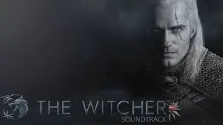 Netflix's THE WITCHER (OST) - The End's Beginning | OFFICIAL Soundtrack Music Score (S1E1 ending)