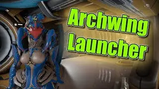 Warframe - Wie man den Archwing Launcher bekommt!