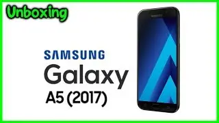 UNBOXING : SAMSUNG GALAXY A5 2017 + BENCHMARK