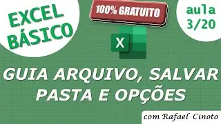 Curso básico de Excel gratuito - Guia arquivo, salvar, auto-recuperação e opções - Parte 3/20