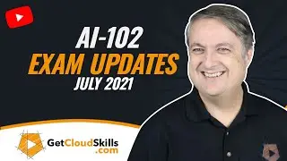 AI-102 July 2021 Exam Updates