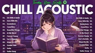 Best Chill Vibes Playlist 🎶 Trending English Songs Playlist – Top Spotify Hits