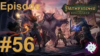 Z Plays Pathfinder: Kingmaker 3rd run (Eldritch Archer/TB) - #56