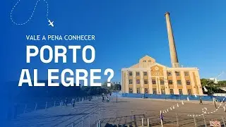 VALE A PENA VISITAR PORTO ALEGRE? O QUE FAZER?