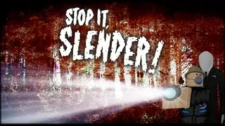 Let's Play: Roblox Stop it, Slender! 2