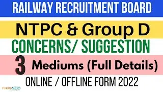 RRB NTPC & Group D Level I Exam concerns/ suggestion Online / Offline Form 2022