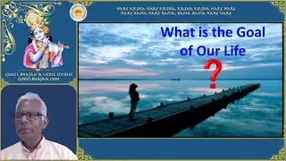What is the Goal of our Life? - (Nigeria Harikatha)