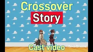 Crossover Story (Toy Story) Cast video