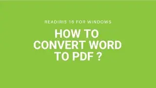 Readiris 16 Windows: How to convert Word to PDF?