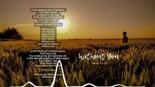 WITHOUT YOU