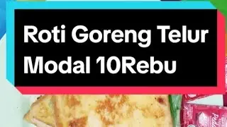 Roti Goreng Telur Modal 10Rebu