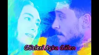 Nare&Gediz | Gözleri Aşka Gülen