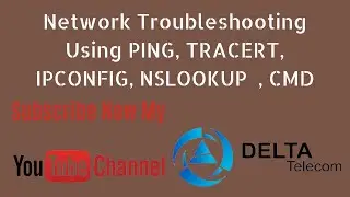 Network Troubleshooting using PING, TRACERT, IPCONFIG, NSLOOKUP  , CMD | Delta Telecom
