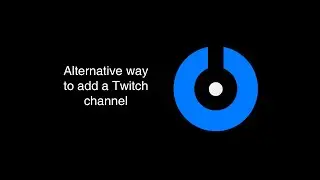 Splicam - Alternative way to add a Twitch channel