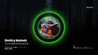 Dmitry Molosh - You & Me (Original Mix) [Free Download]