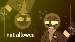 not allowed//animation meme//Alan Becker/Animator Vs Animation//