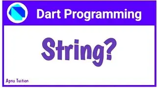 #6 Dart :  Strings, Literals, String Interpolation In Dart || Hindi | Dart For Flutter || Vivek Lodh