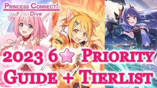 2023 Priconne 6 Star Priority Guide + Tier List [Princess Connect! Re: Dive]