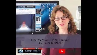 December 6, 2017: Linda Moulton Howe Live.