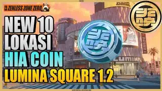 New 10 Lokasi HIA Commemorative Coin Lumina Square | Zenless Zone Zero ZZZ 1.2